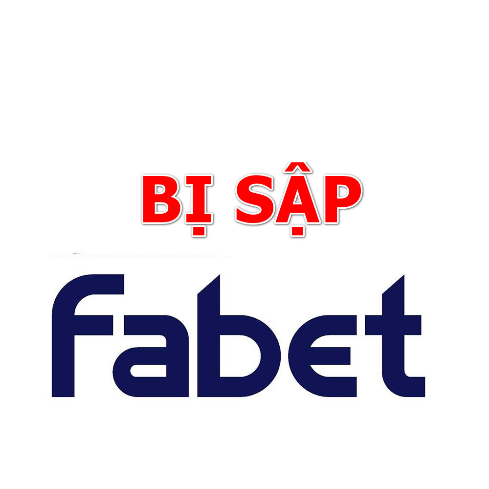 Tá hỏa fabet bị sập do đại lý bị bắt?